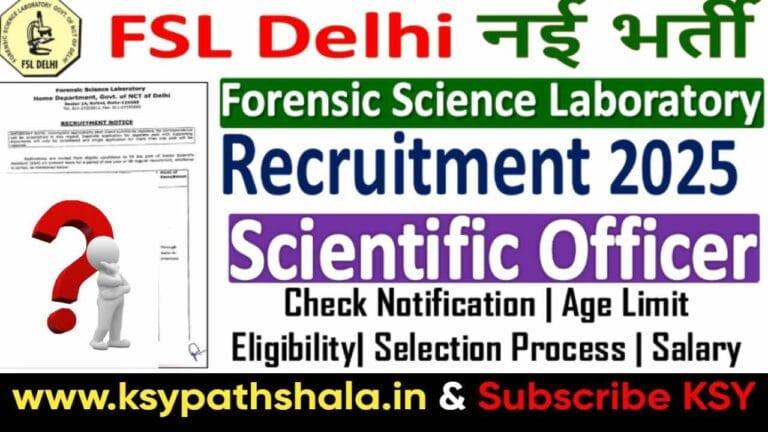 FSL Delhi Scientific Officer Recruitment 2025