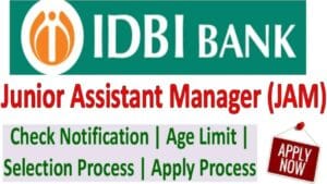 IDBI Bank Junior Assistant Manager Recruitment 2025