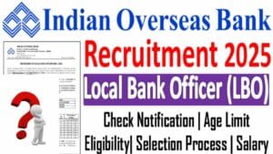  Indian Overseas Bank LBO Recruitment 2025